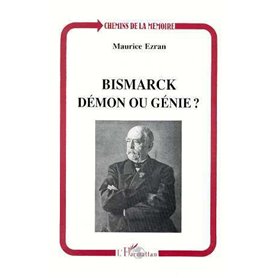 Bismarck, démon ou génie ?