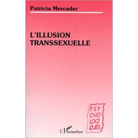 L'illusion transsexuelle