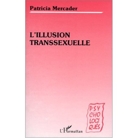 L'illusion transsexuelle