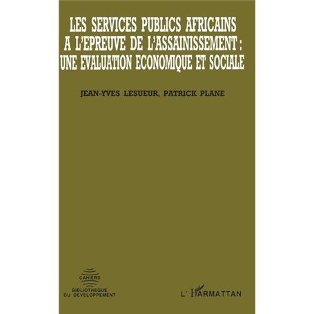 Les services publics africains à l'épreuve de l'assainissement : une évaluation économique et sociale