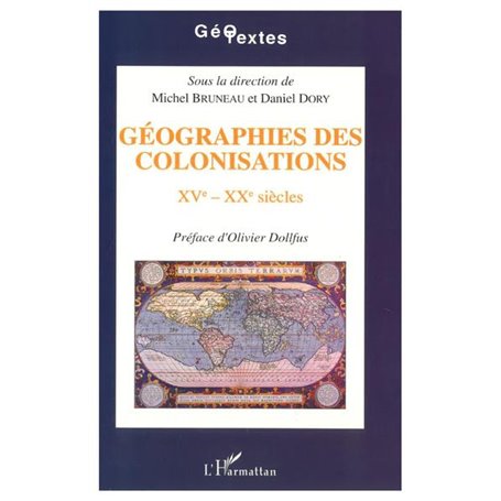 Géographies des colonisations XVè-XXè siècles