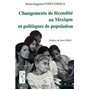 Changement de fécondité au Mexique et politiques de population