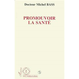 Promouvoir la santé