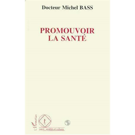 Promouvoir la santé