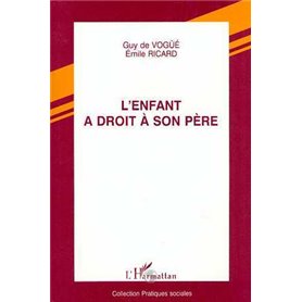 L'enfant a droit à son père