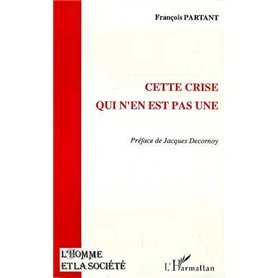 Cette crise qui n'en est pas une