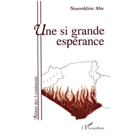 Une si grande espérance (Théâtre)