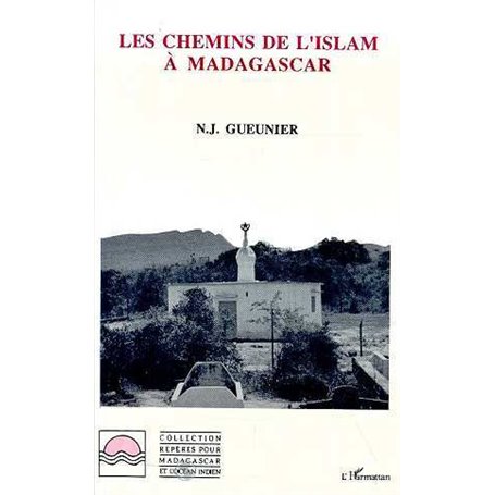 Les chemins de l'islam à Madagascar