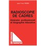 Radioscopie de cadres