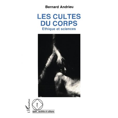 Les cultes du corps