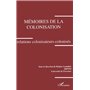 Mémoires de la colonisation. Relations colonisateurs-colonisés