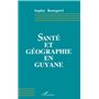 Santé et géographie en Guyane