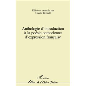 Anthologie d'introduction à la poésie comorienne d'expression française (Annotation)