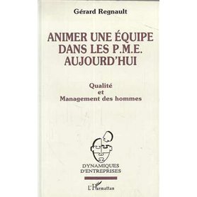 Animer une équipe dans les PME aujourd'hui