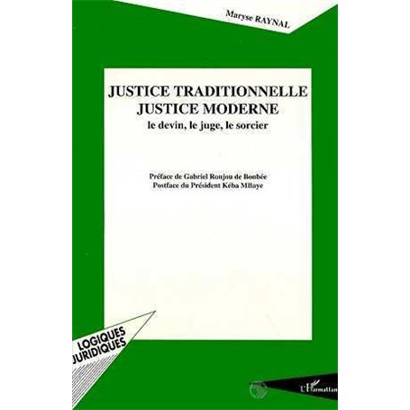 Justice traditionnelle, justice moderne