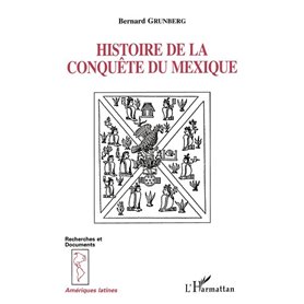 Histoire de la conquête du Mexique