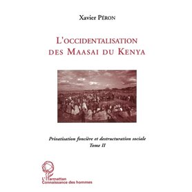 L'occidentalisation des Maasaï du Kenya