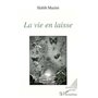 La vie en laisse