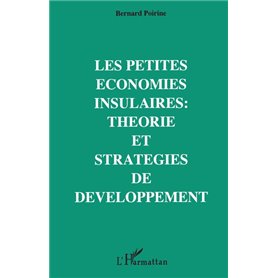 Les petites économies insulaires : théorie et stratégies de développement