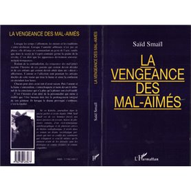 La vengeance des mal-aimés