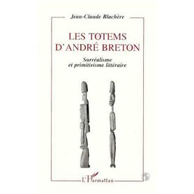 Les totems d'André Breton