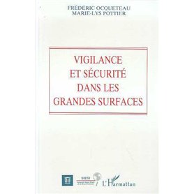 Vigilance et sécurité dans les grandes surfaces