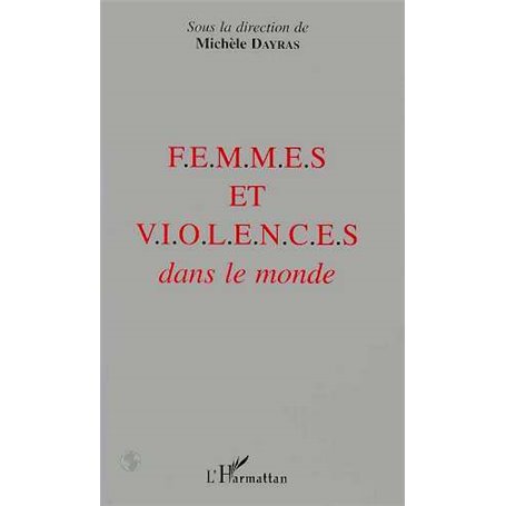 FEMMES ET VIOLENCES DANS LE MONDE