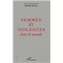 FEMMES ET VIOLENCES DANS LE MONDE