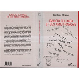 Ignagio Zuloaga et ses amis français