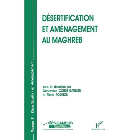 Désertification et aménagement au Maghreb