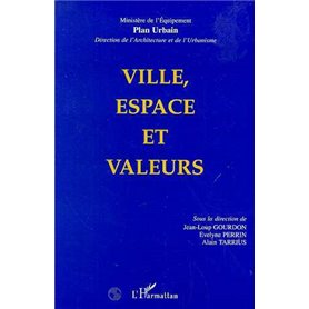 Ville, espace et valeurs