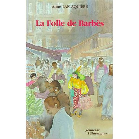 La folle de Barbès