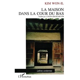 La maison dans la cour du bas