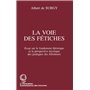 La voie des fétiches