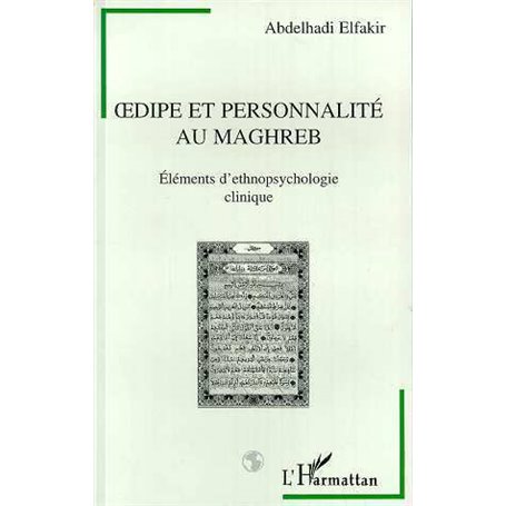 Oedipe et personnalité au Maghreb