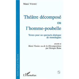 Le Théatre décomposé ou L'homme-poubelle