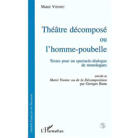 Le Théatre décomposé ou L'homme-poubelle