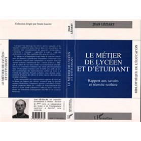 Le métier de lycéen et d'étudiant