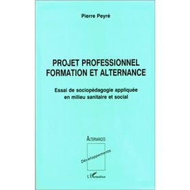 PROJET PROFESSIONNEL FORMATION ET ALTERNANCE