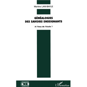 Généalogie des savoirs enseignants