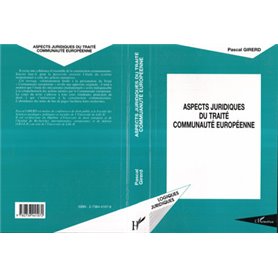 ASPECTS JURIDIQUES DU TRAITÉ COMMUNAUTÉ EUROPÉENNE