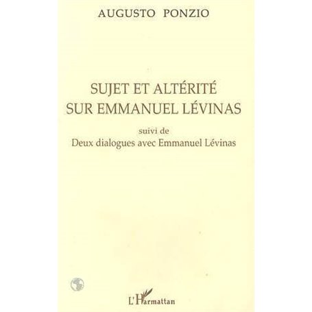 Sujet et altérité sur Emmanuel Levinas