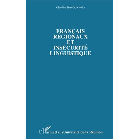 Français régionaux et insécurité linguistique