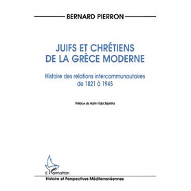 Juifs et Chrétiens de la Grèce Moderne