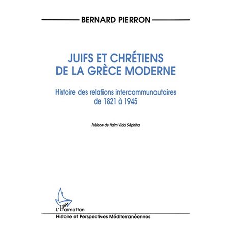 Juifs et Chrétiens de la Grèce Moderne