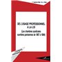 De l'usage professionnel à la loi