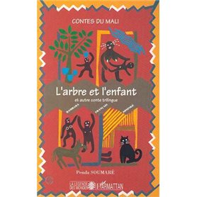 L'arbre et l'enfant et autre conte trilingue