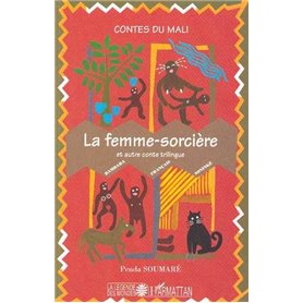 La femme-sorcière et autre conte trilingue