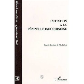 Initiation à la péninsule Indochinoise