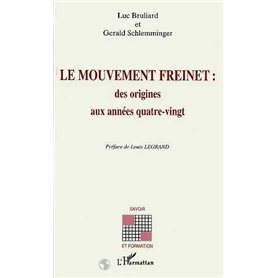 Le mouvement Freinet : des origines aux années quatre-vignt